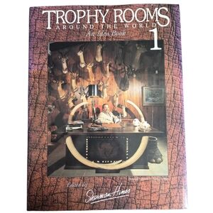 Trophy Rooms Around The World An Idea Book Volume 1 RARE 1 Of 2000
